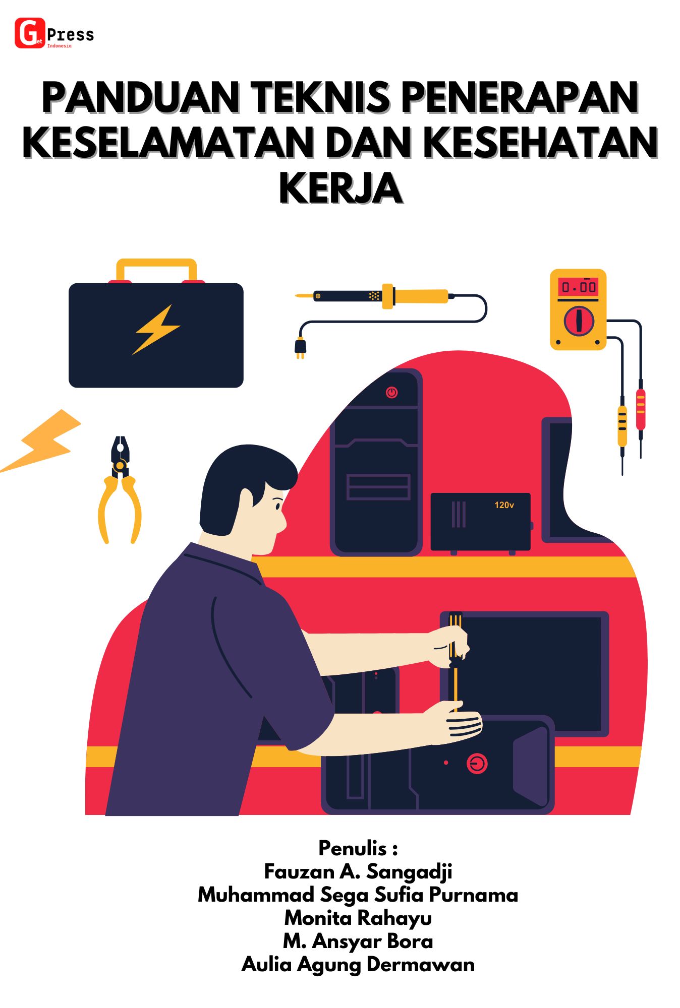 Panduan Teknis Penerapan Keselamatan Dan Kesehatan Kerja